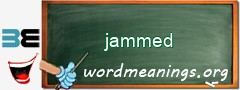 WordMeaning blackboard for jammed